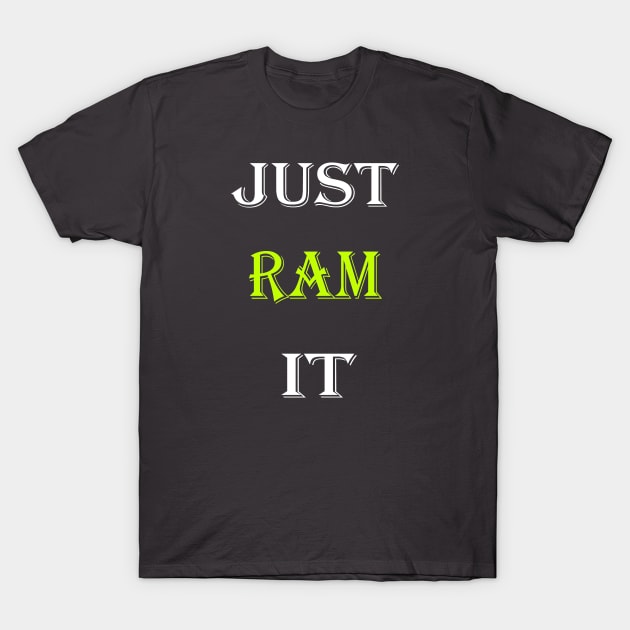 Just Ram It Funny Rams For Football Lovers T-Shirt by Inspireshirt